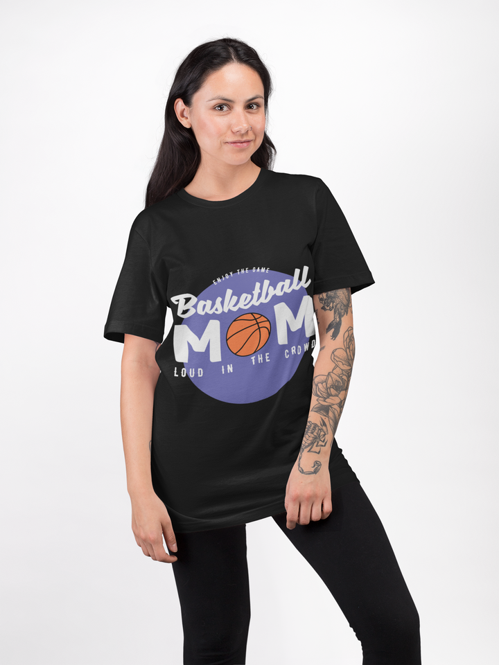 Mom T-Shirt - Basketball Mom Design | Loud in the Crowd