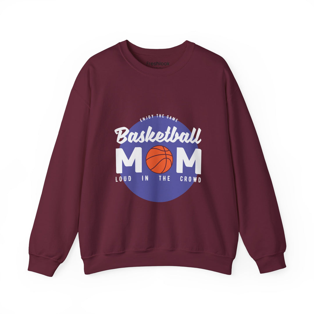 Mom's Sweatshirt - Enjoy The Game Basketball Mom Loud In The Crowd Design