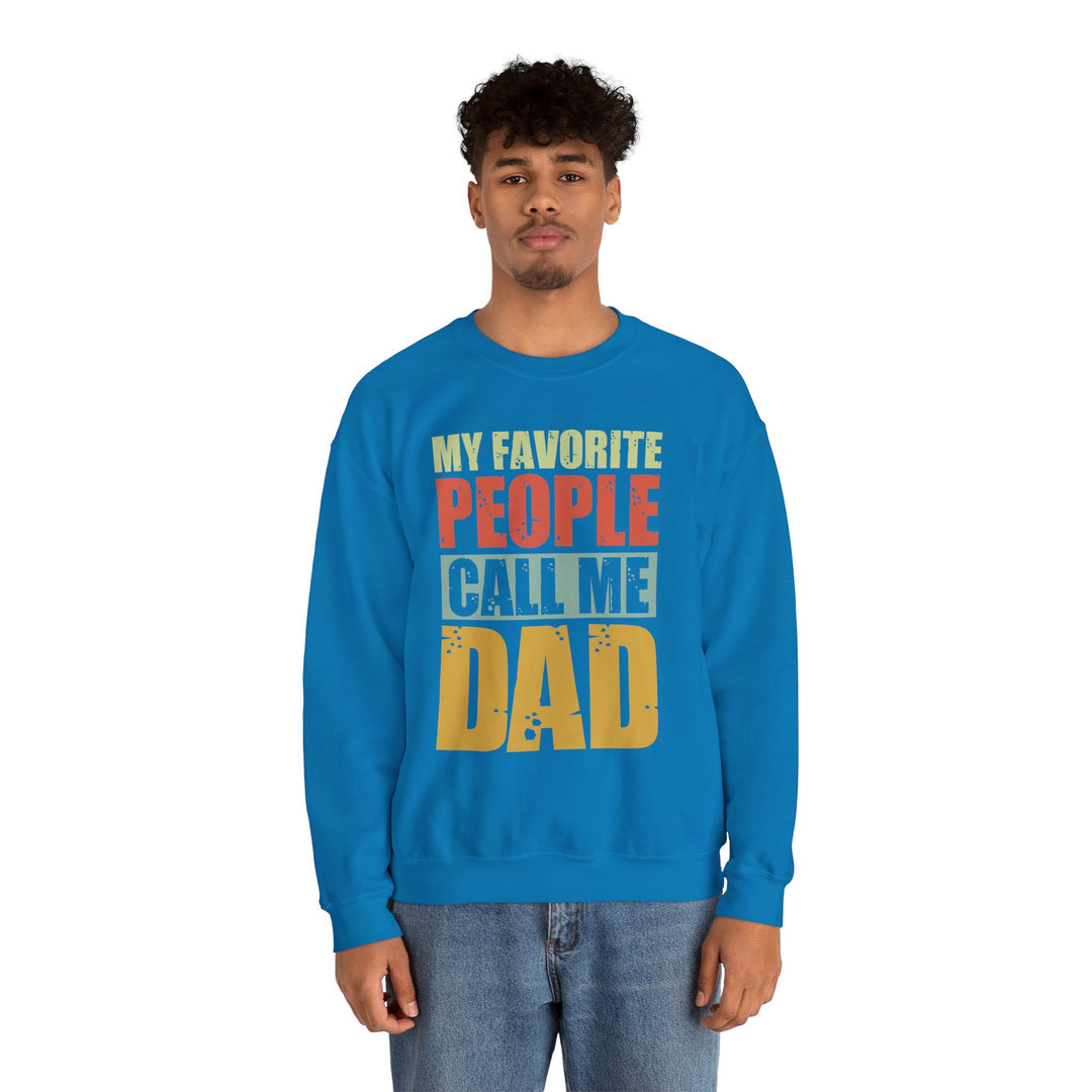 Dad’s Sweatshirt – My Favorite People Call Me Dad Design