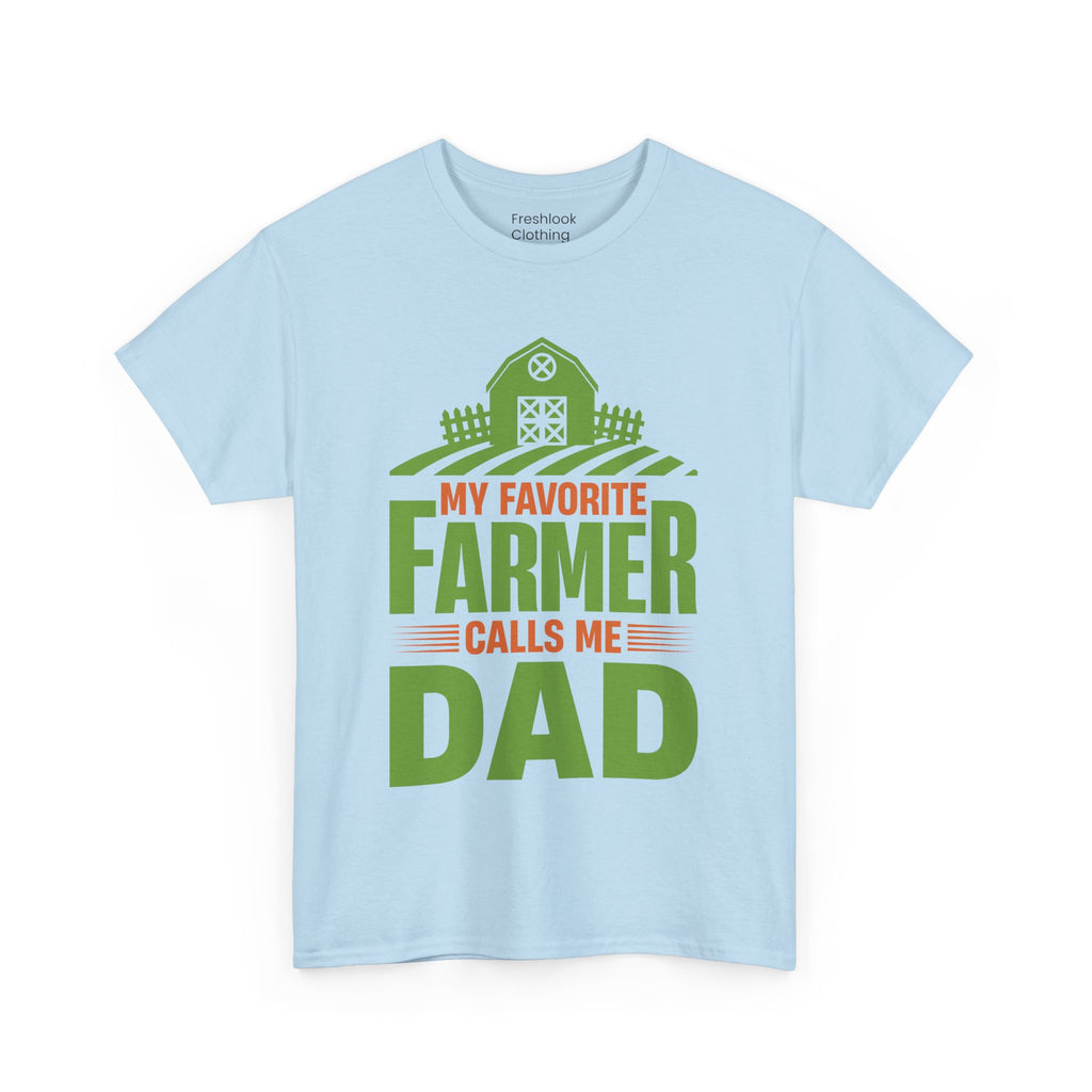 Dad's T-Shirt - My Favorite Farmer Calls Me Dad Design