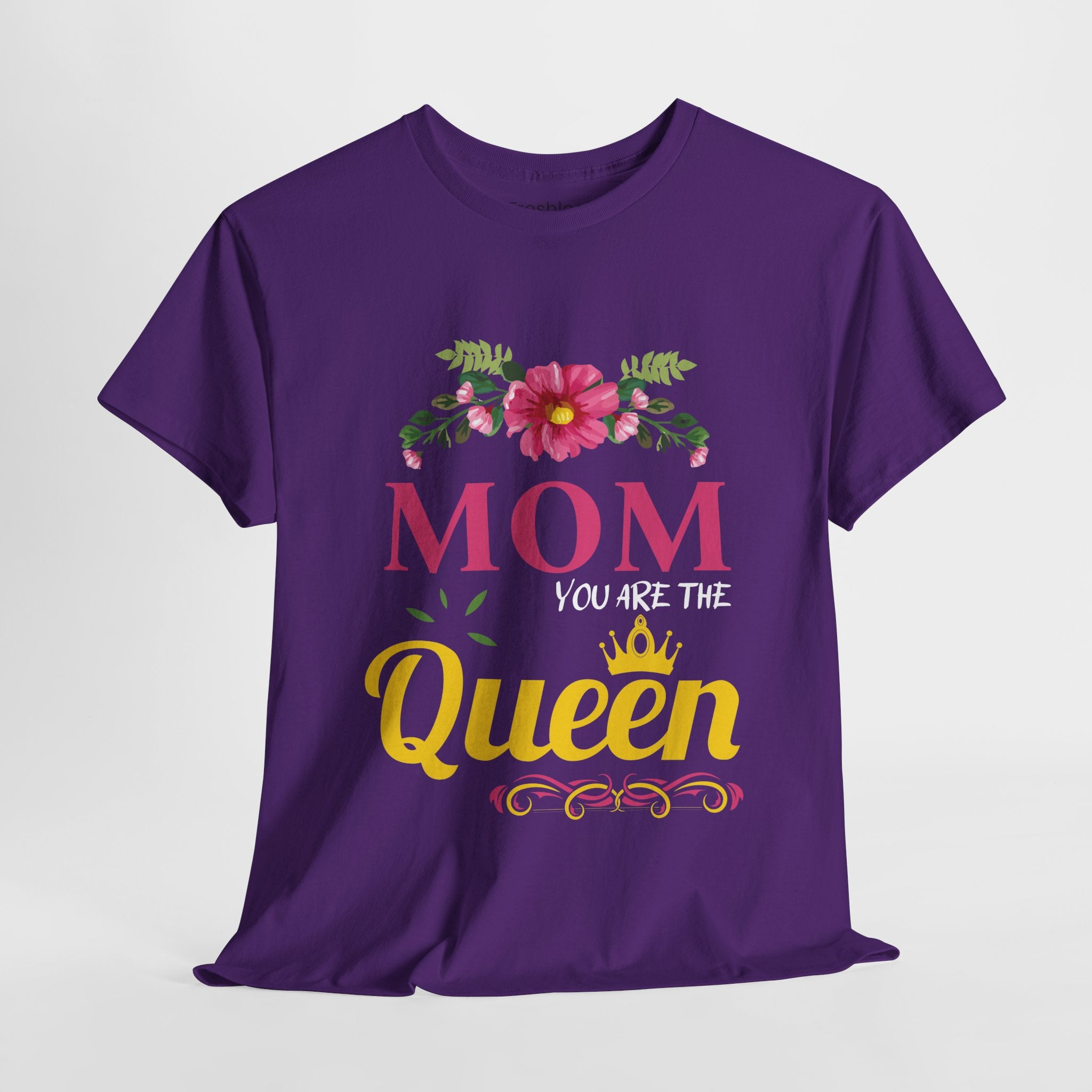 Mom T-Shirt – Mom You Are the Queen – Floral Design