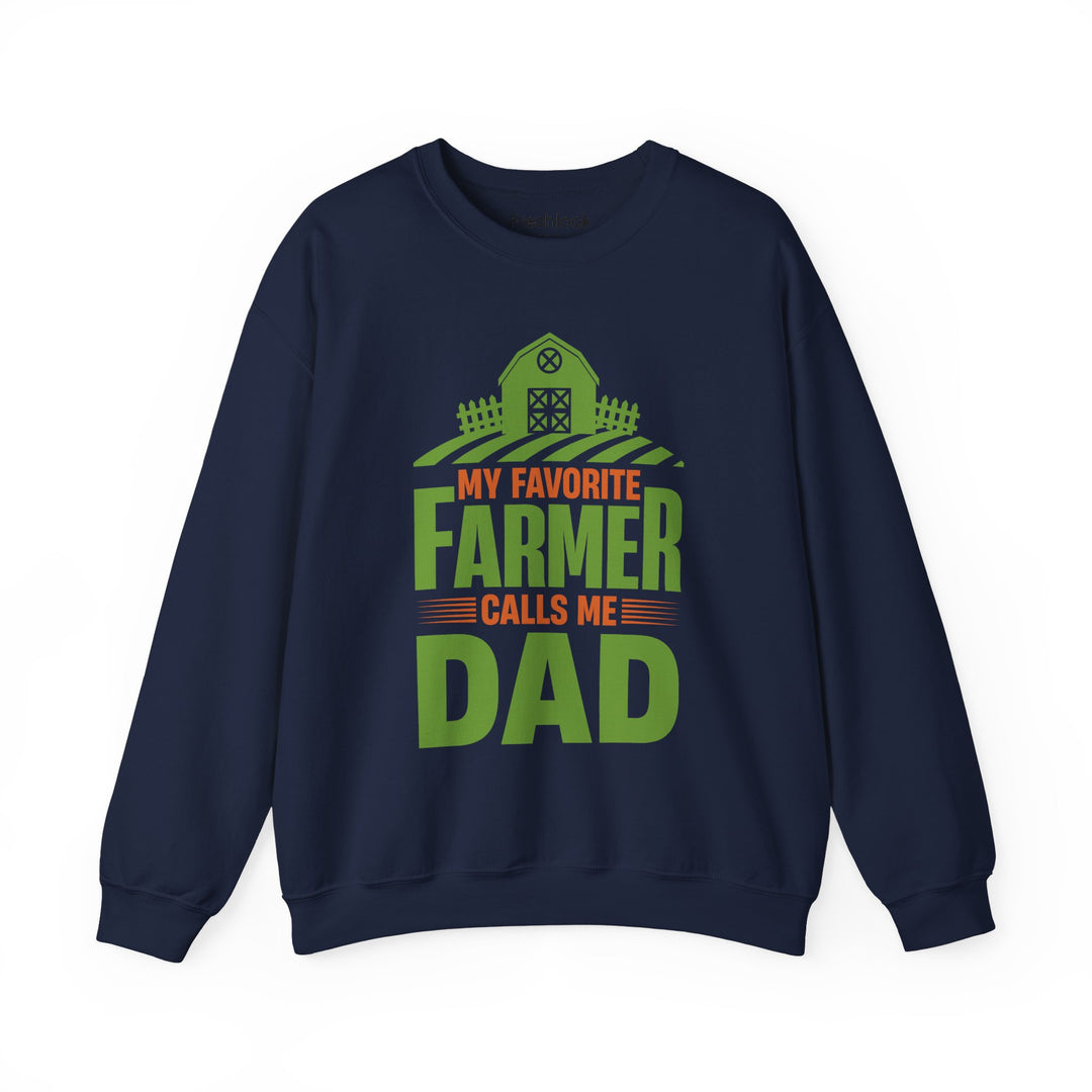 Dad’s Sweatshirt – My Favorite Farmer Calls Me Dad Design