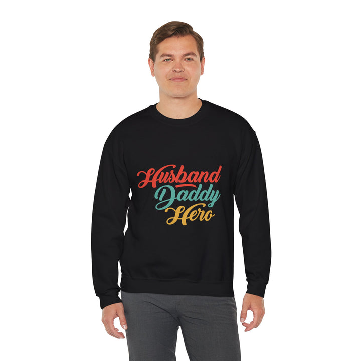 Dad’s Sweatshirt – Husband Daddy Hero Design