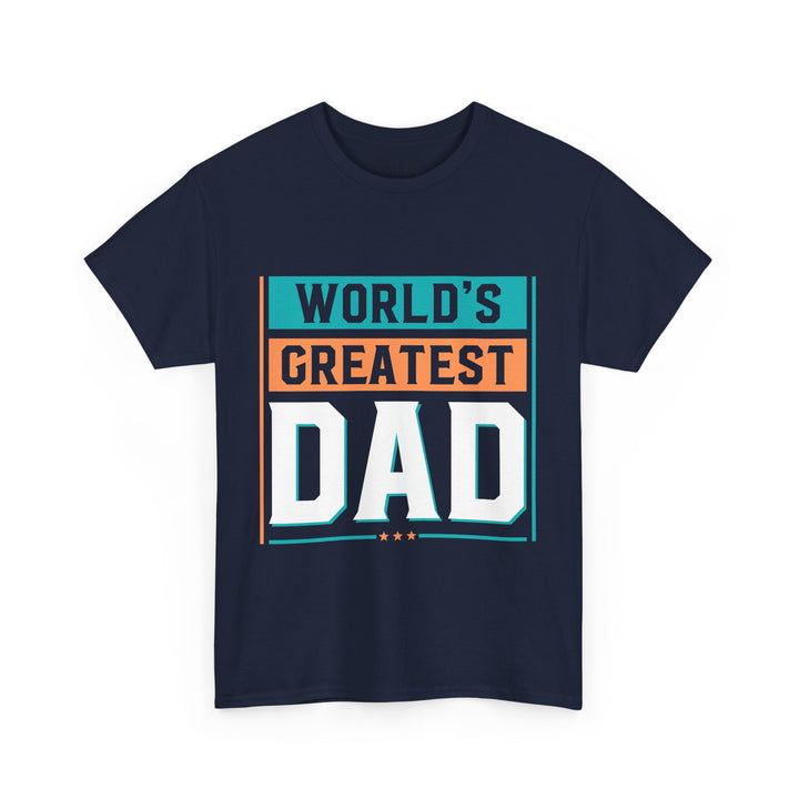 Dad's T-Shirt - World's Greatest Dad Design