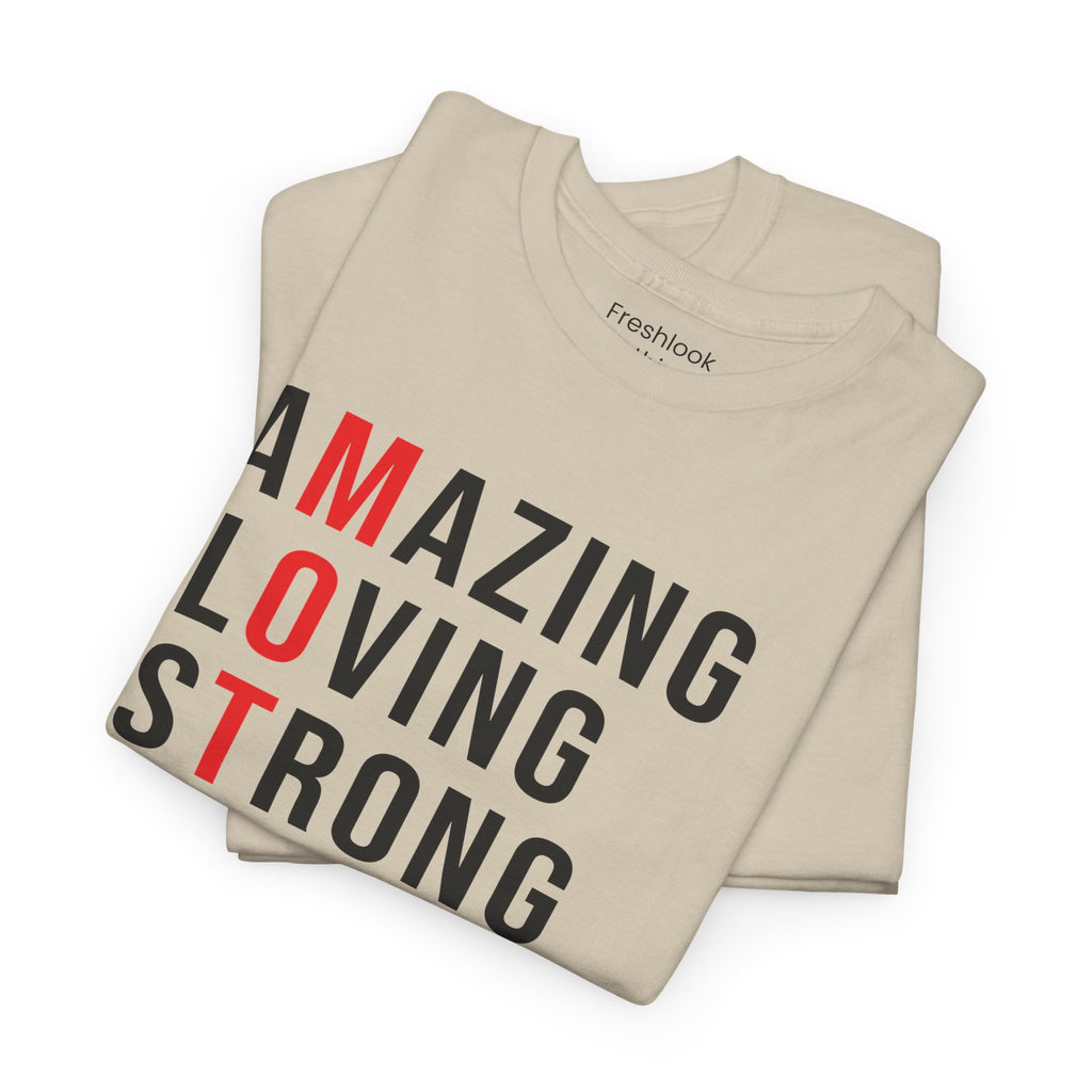 Mom T-Shirt – Amazing Loving Strong Happy Selfless Graceful - Inspirational Mother Design