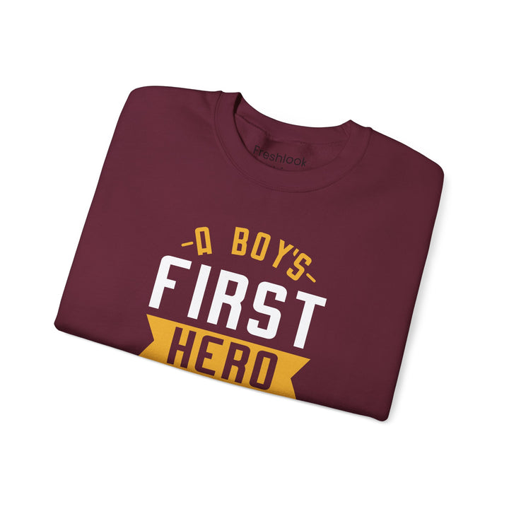 Dad’s Sweatshirt – A Boy's First Hero is His Dad Design