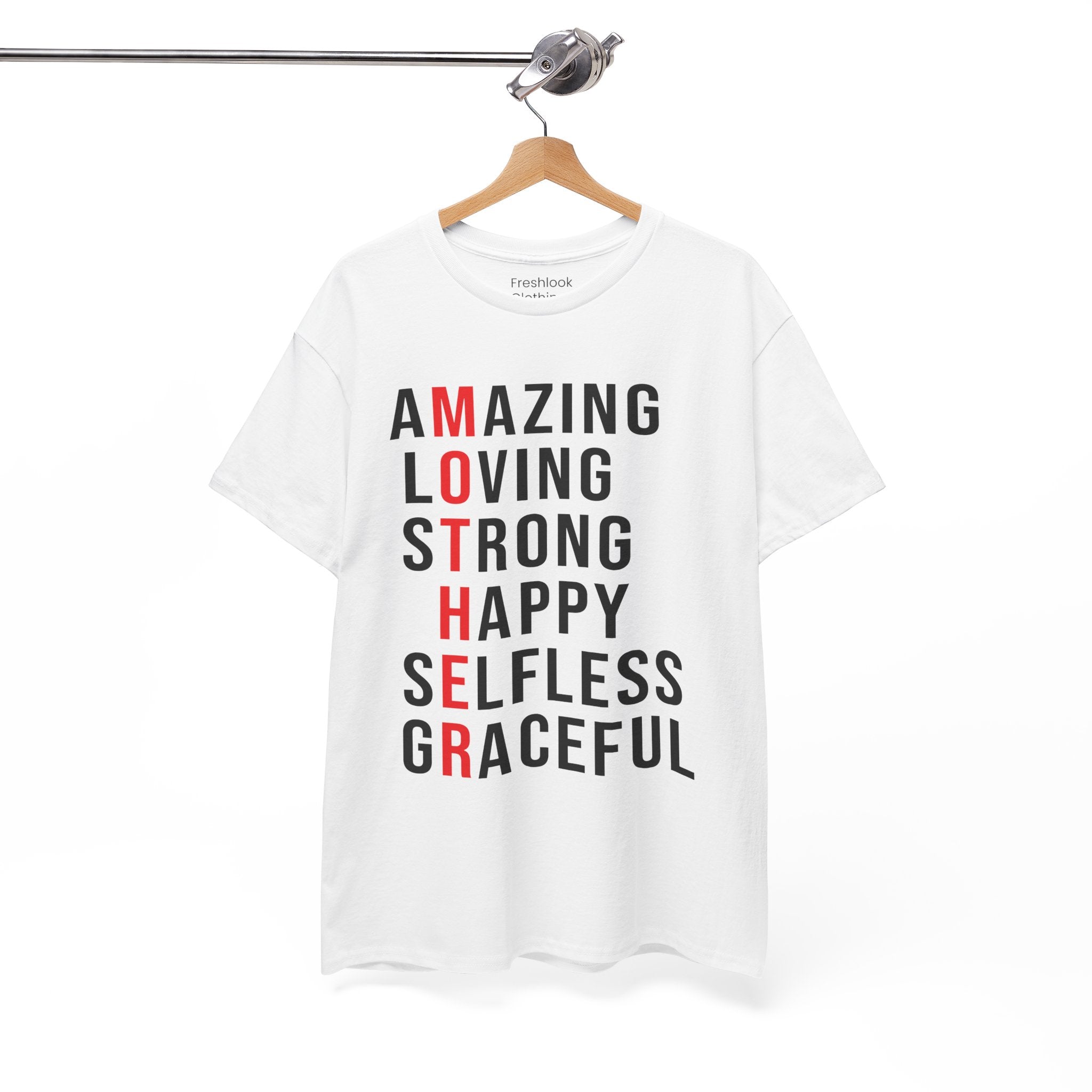 Mom T-Shirt – Amazing Loving Strong Happy Selfless Graceful - Inspirational Mother Design