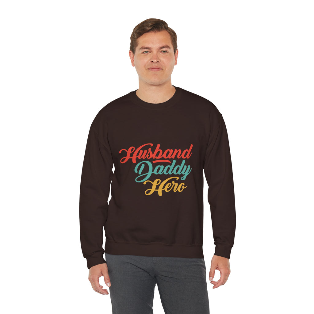 Dad’s Sweatshirt – Husband Daddy Hero Design