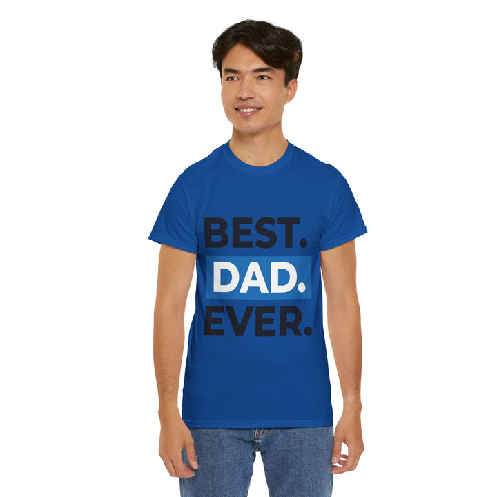 Dad's T-Shirt - Best Dad Ever Design