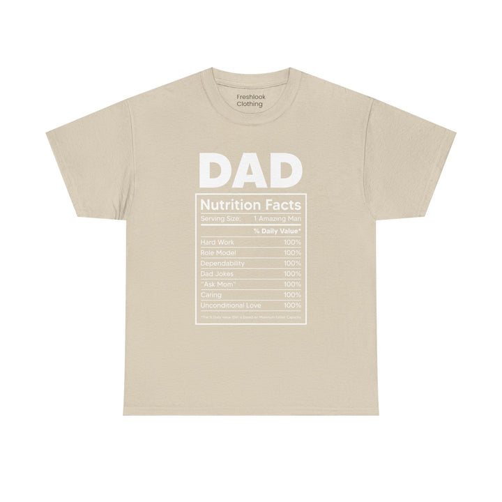 Dad's T-Shirt - Dad Nutrition Facts Design