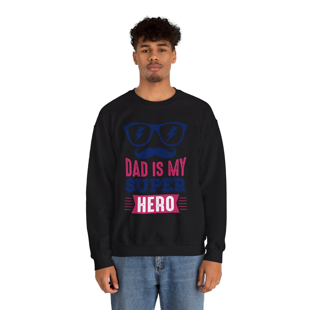 Dad’s Sweatshirt – Dad Is My Superhero Design