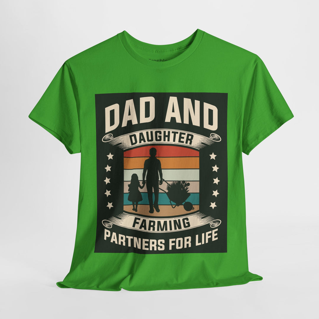 Dad's T-Shirt - Dad and Daughter Farming Partners For Life Design