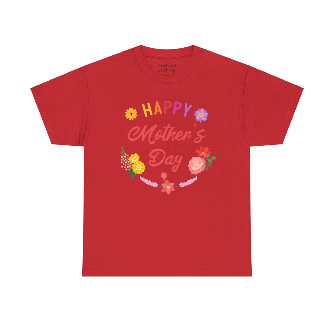 Mom T-Shirt - Happy Mother's Day Floral Design