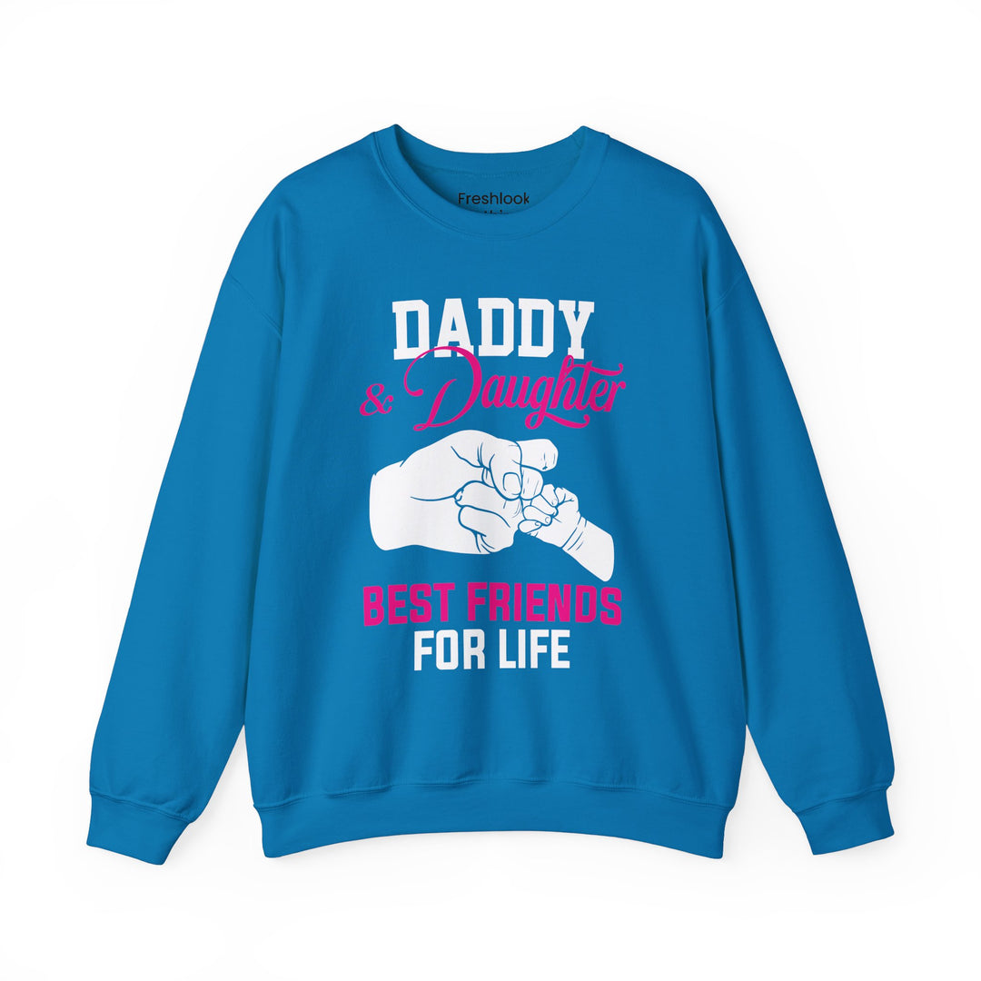 Dad’s Sweatshirt – Daddy & Daughter Best Friends For Life Design