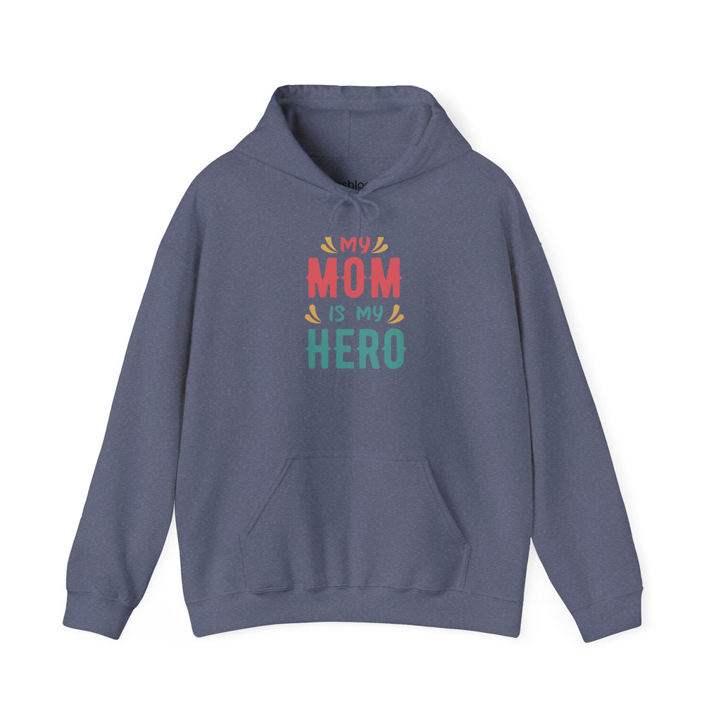 Mom's Unisex Hooded Sweatshirt - My Mom is My Hero Hoodie