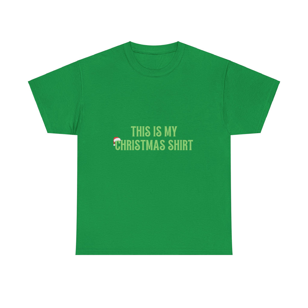 Unisex Heavy Cotton Tee, This is my Christmas Shirt, Unisex T-shirt