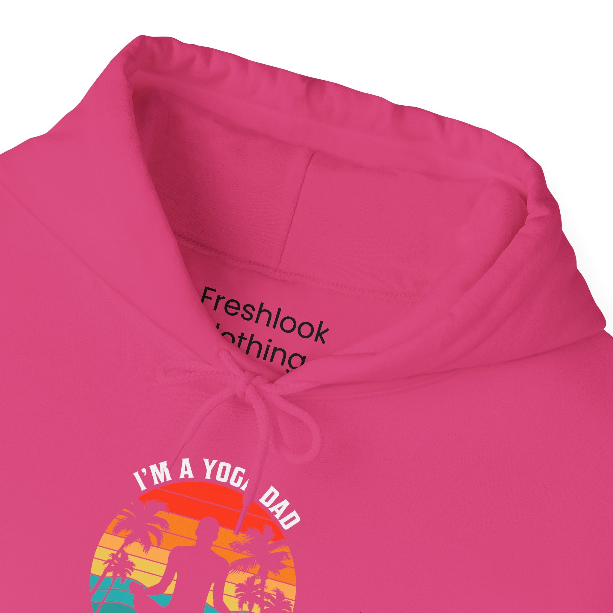 Dad’s Hooded Sweatshirt – I'm a Yoga Dad Just Like a Normal Dad Except Much Cooler Design