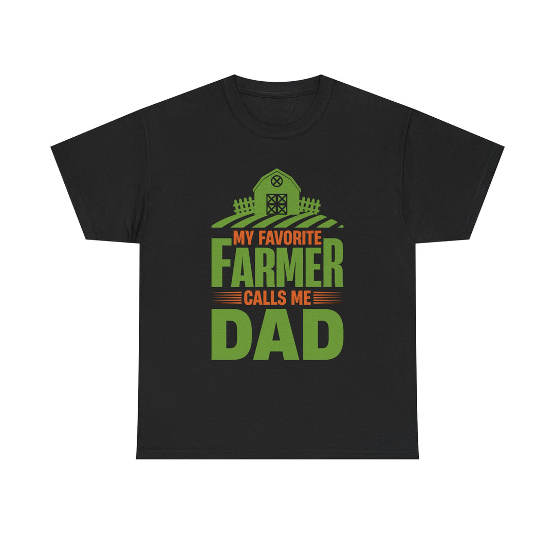 Dad's T-Shirt - My Favorite Farmer Calls Me Dad Design