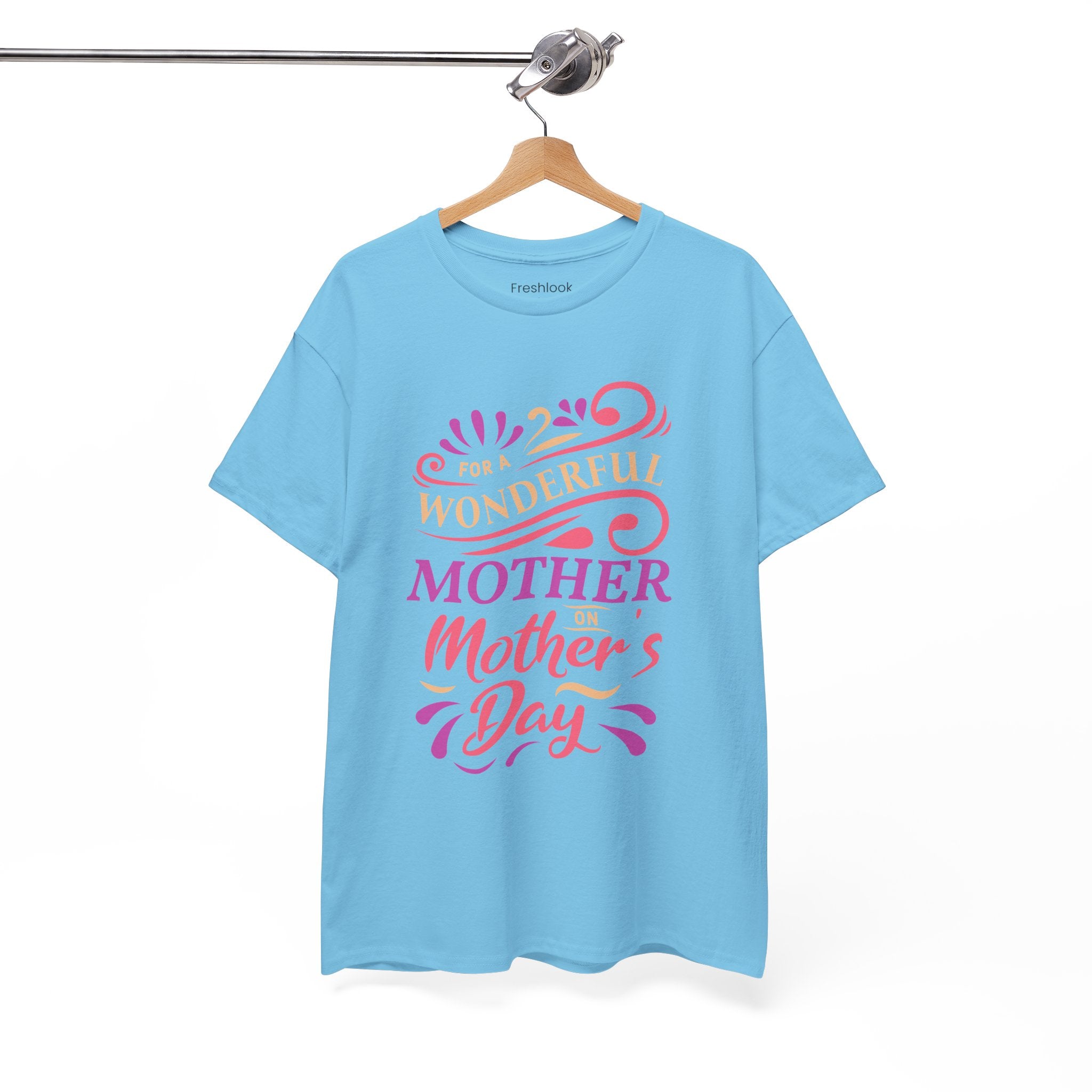 Mom T-Shirt – For A Wonderful Mother On Mother's Day Design