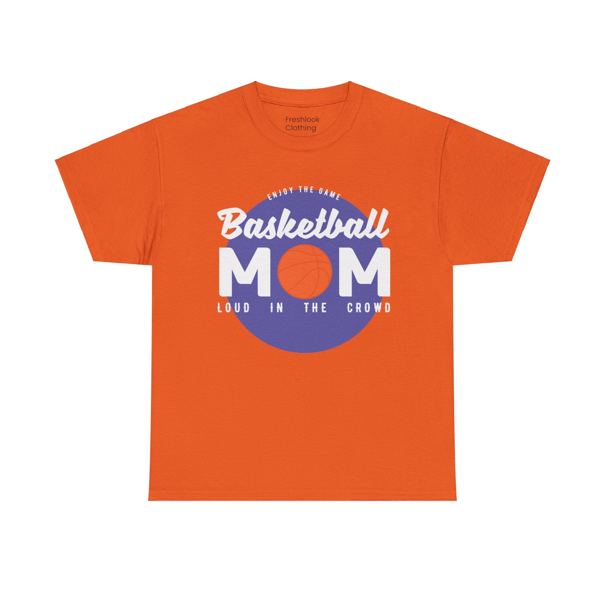 Mom T-Shirt - Basketball Mom Loud in the Crowd Design