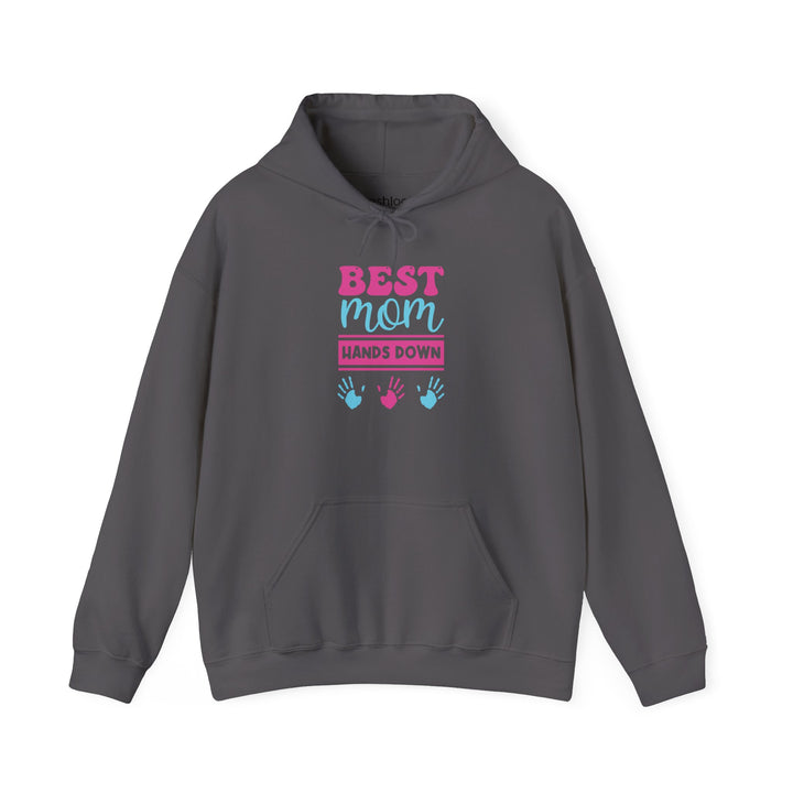 Mom's Unisex Hooded Sweatshirt - Best Mom Hands Down Design