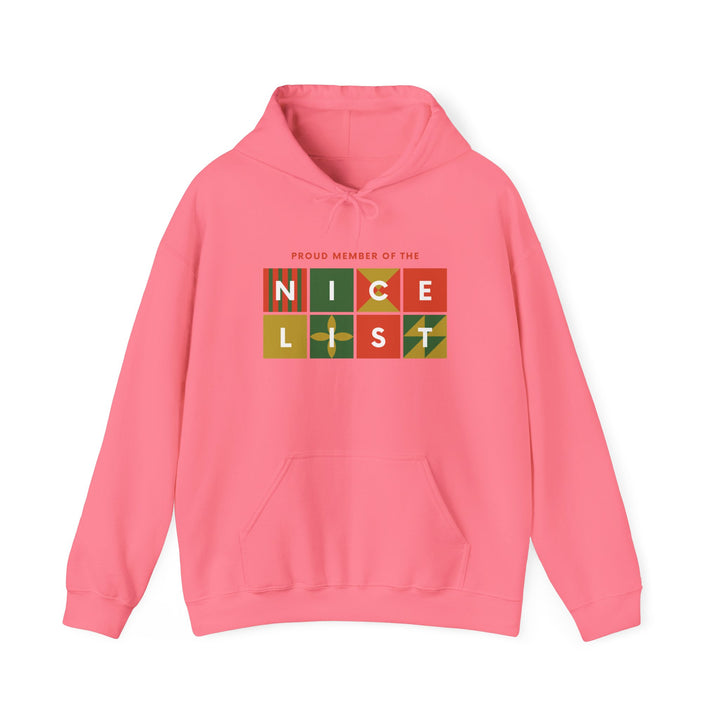 Proud Member of the Nice List Hoodie - Cozy Holiday Sweatshirt for Christmas Celebrations