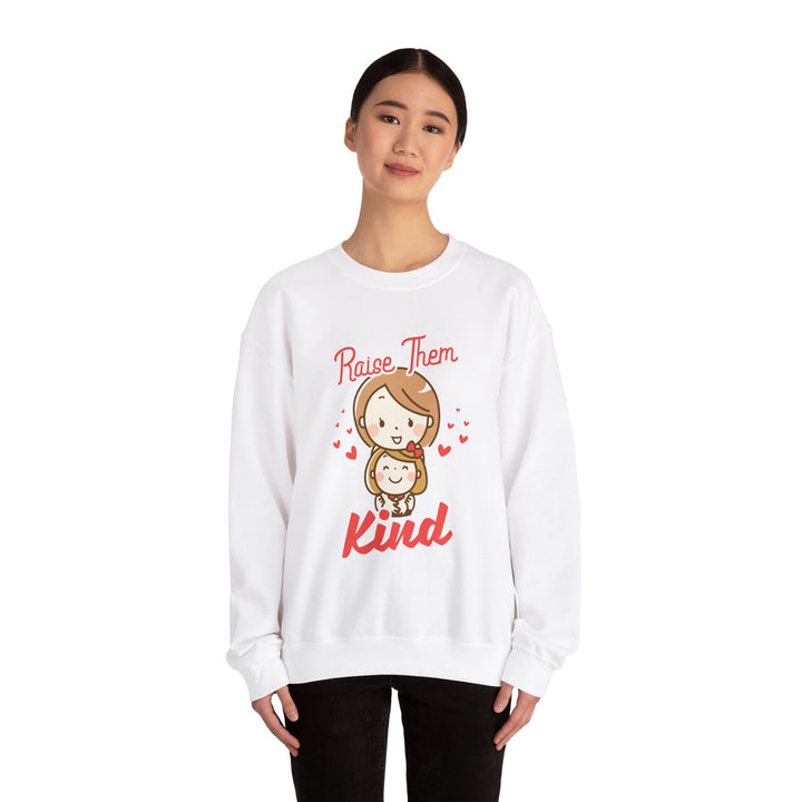 Mom's Sweatshirt - Raise Them Kind Design