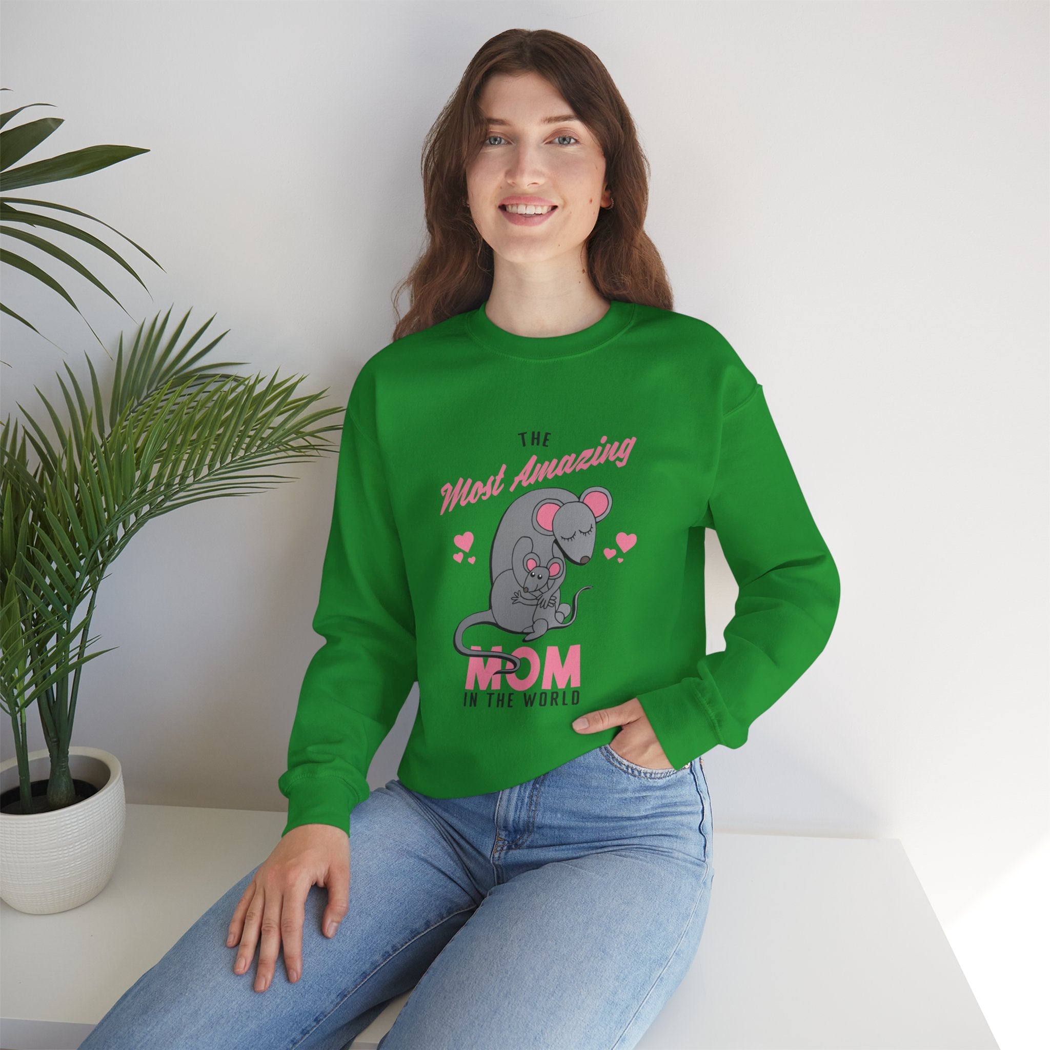Mom Sweatshirt - The Most Amazing Mom Design