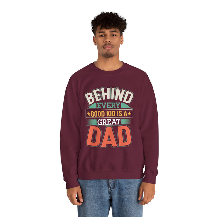 Dad’s Sweatshirt – Behind Every Good Kid is a Great Dad Design