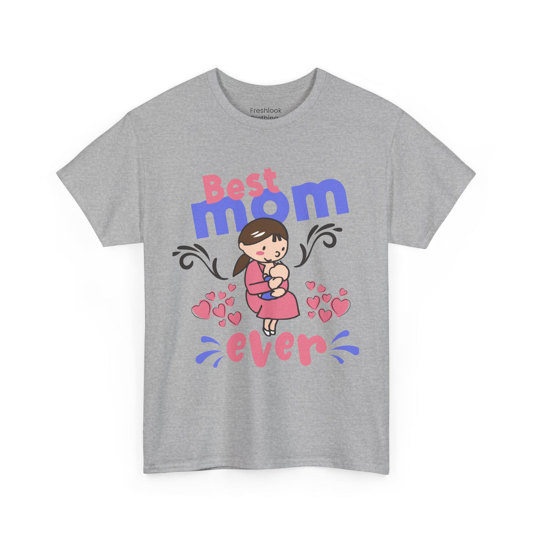 Mom T-Shirt - Best Mom Ever Design