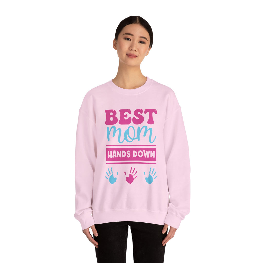 Mom Sweatshirt - Best Mom Hands Down Design