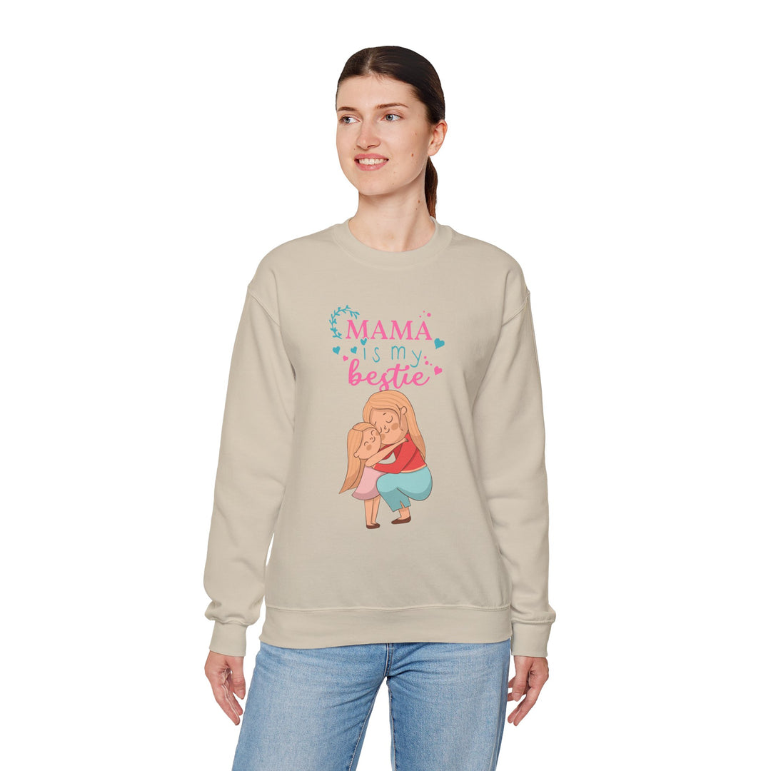 Mom's Sweatshirt - Mama Is My Bestie Design