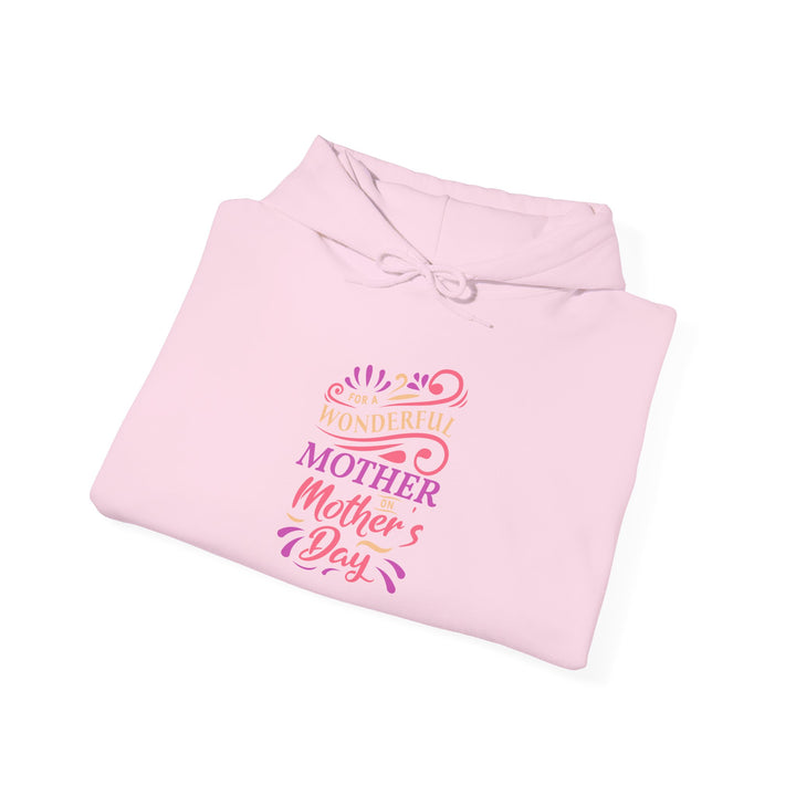 Mom's Hooded Sweatshirt – Wonderful Mother | Mother's Day Gift Design