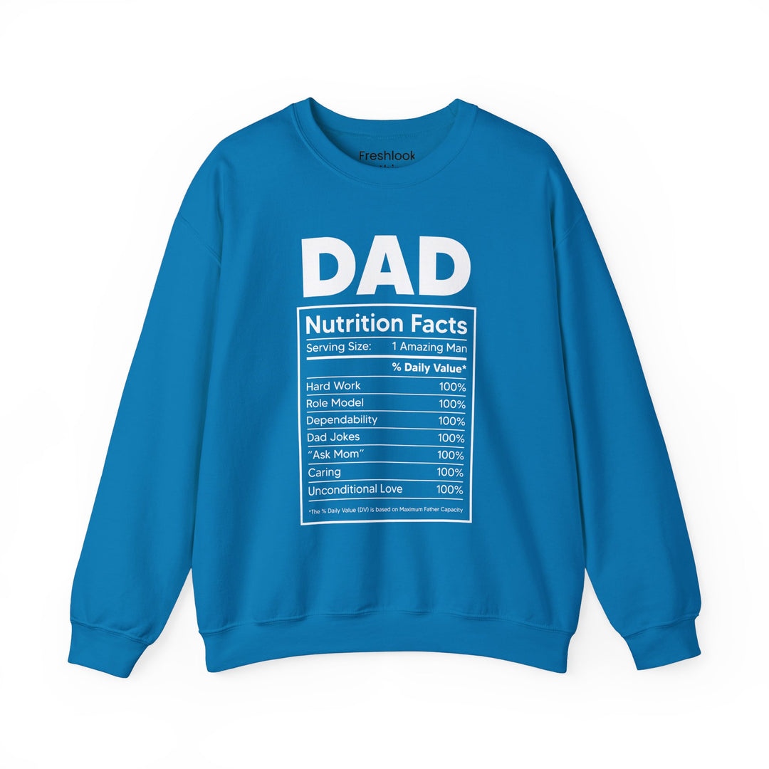 Dad’s Sweatshirt – Dad Nutrition Facts Design