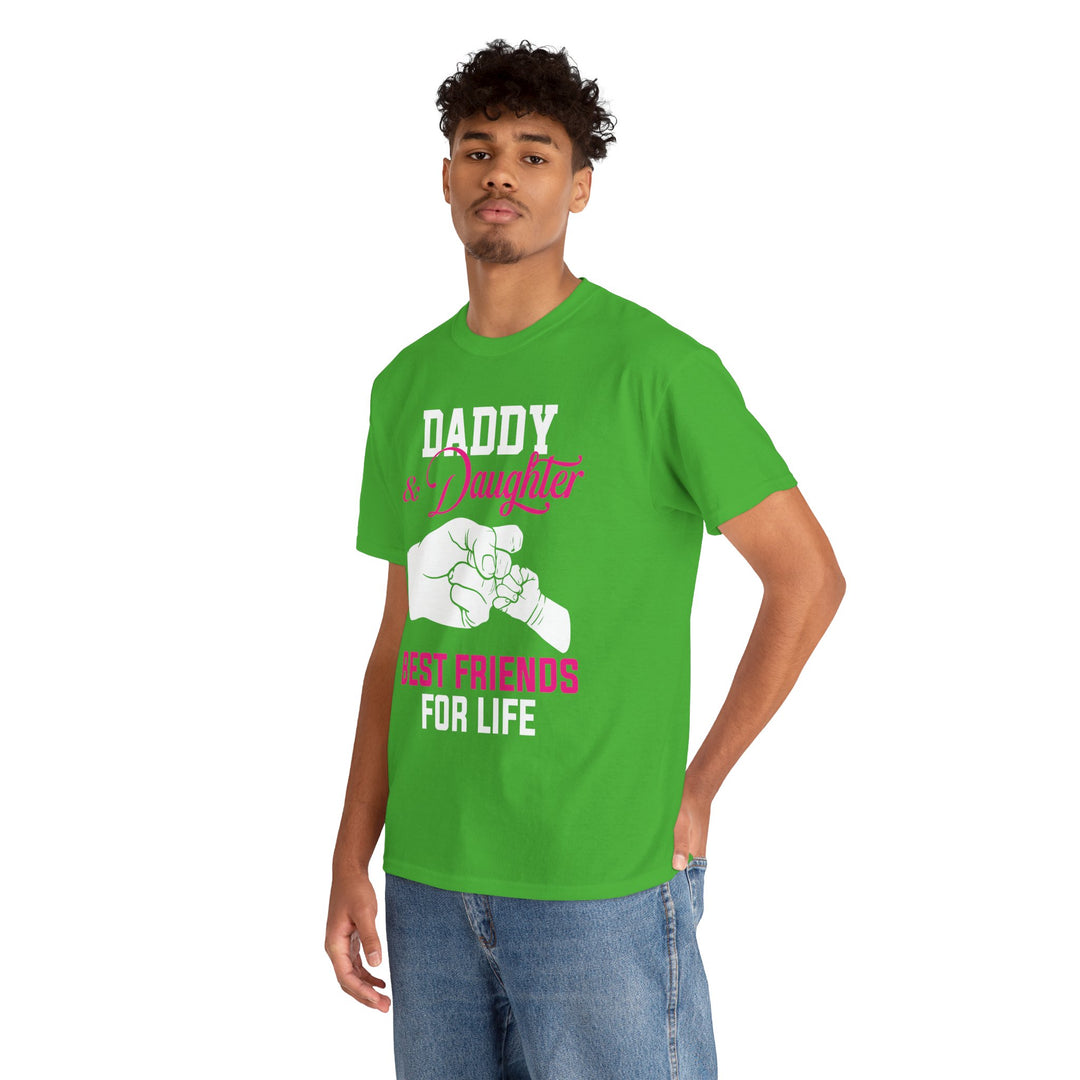 Dad's T-Shirt - Daddy & Daughter Best Friends For Life Design