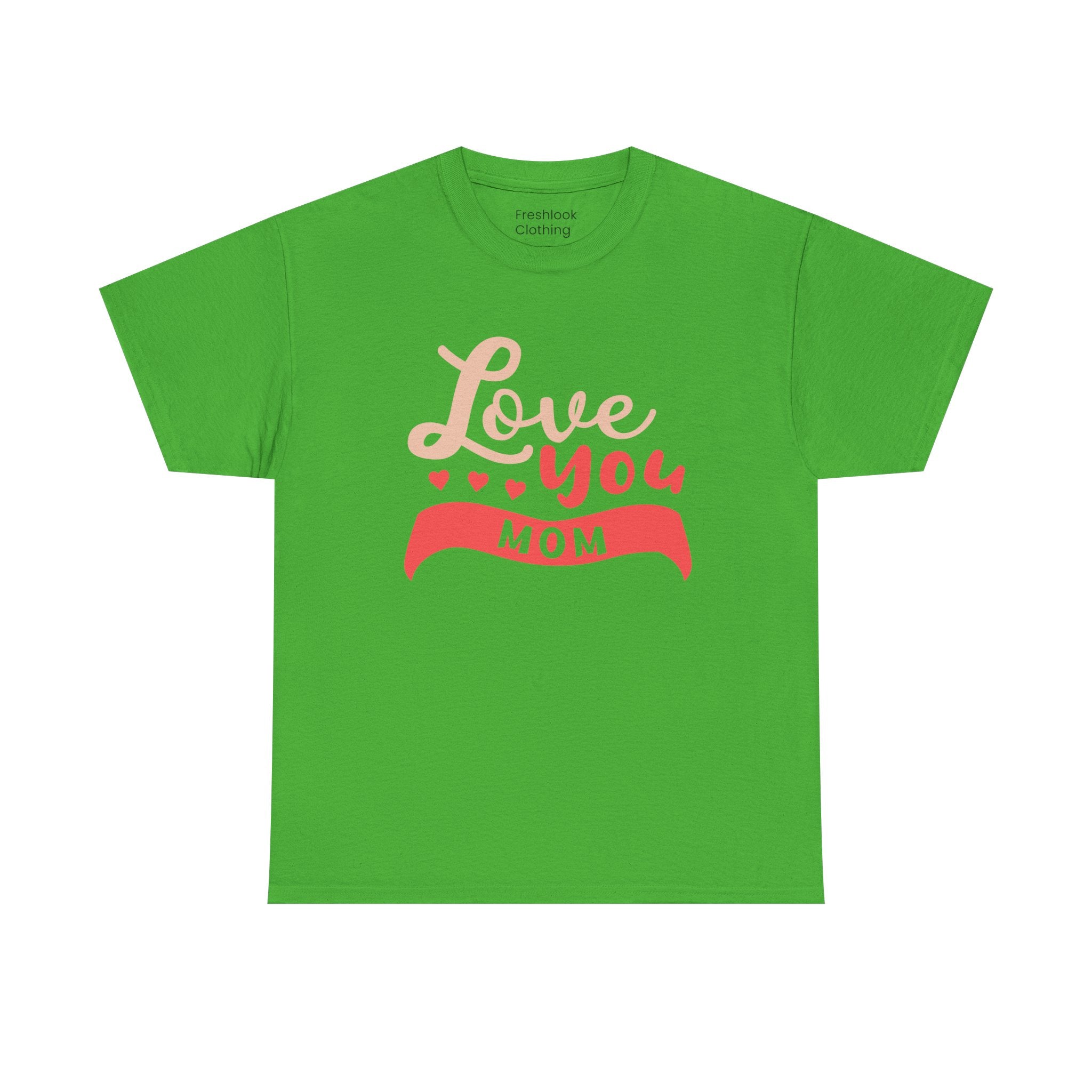 Mom T-Shirt - Love You MOM Design