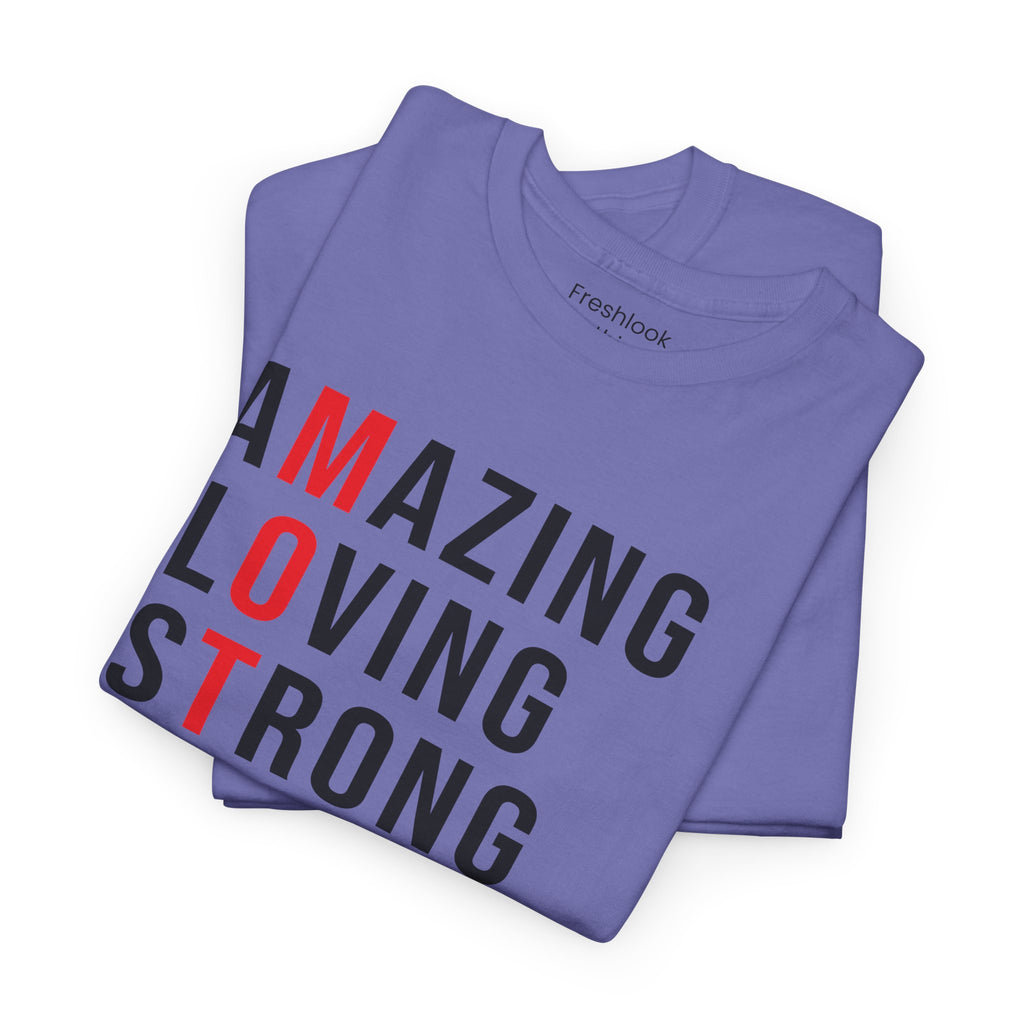 Mom T-Shirt – Amazing Loving Strong Happy Selfless Graceful - Inspirational Mother Design