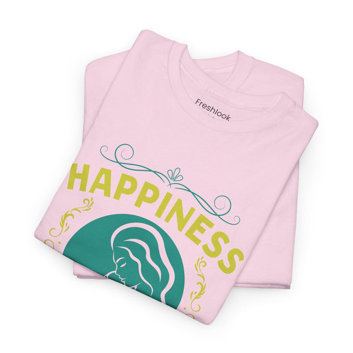 Mom's T-Shirt - Happiness is Being a Mom Design