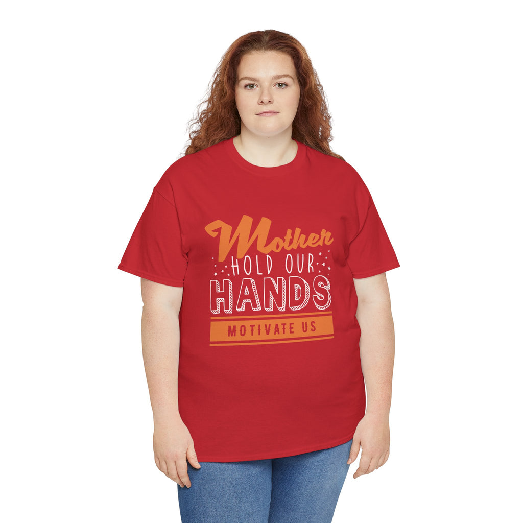 Mom T-Shirt – Mother Hold Our Hands - Motivate Us Design