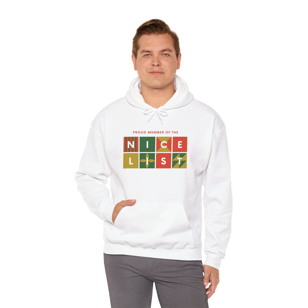 Proud Member of the Nice List Hoodie - Cozy Holiday Sweatshirt for Christmas Celebrations