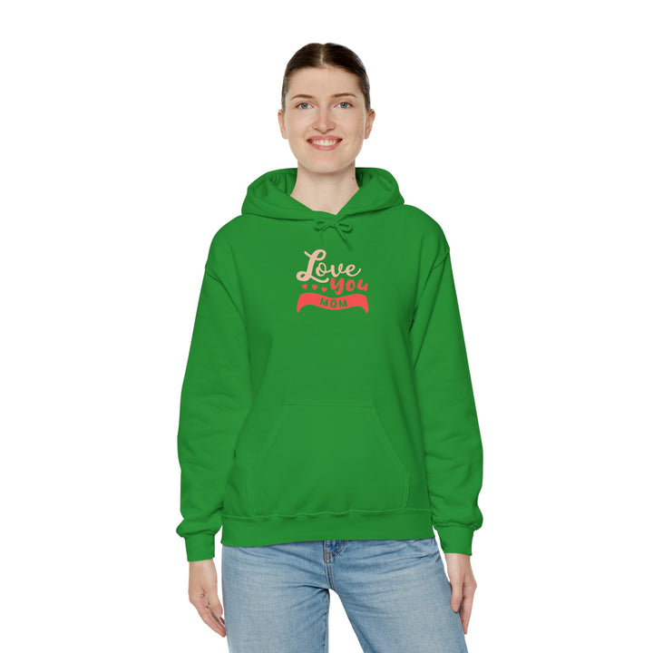 Mom's Hooded Sweatshirt – Love You Mom Design