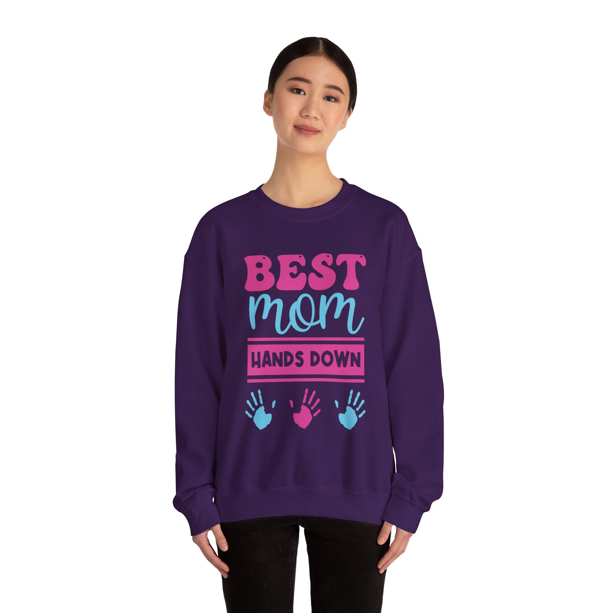 Mom Sweatshirt - Best Mom Hands Down Design
