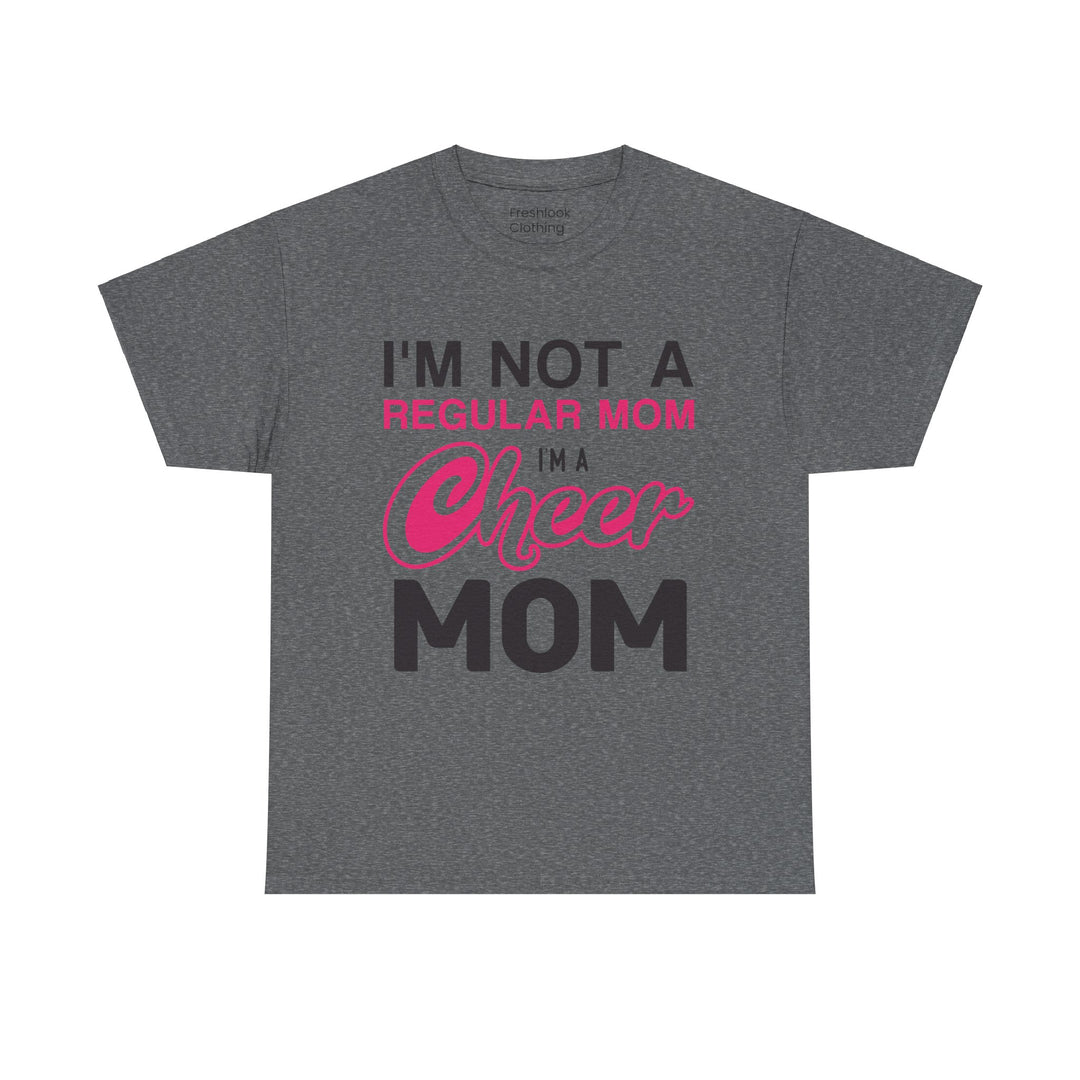 Mom T-Shirt - I'm Not A Regular Mom - Cheer Mom Design for Cheerleading Events