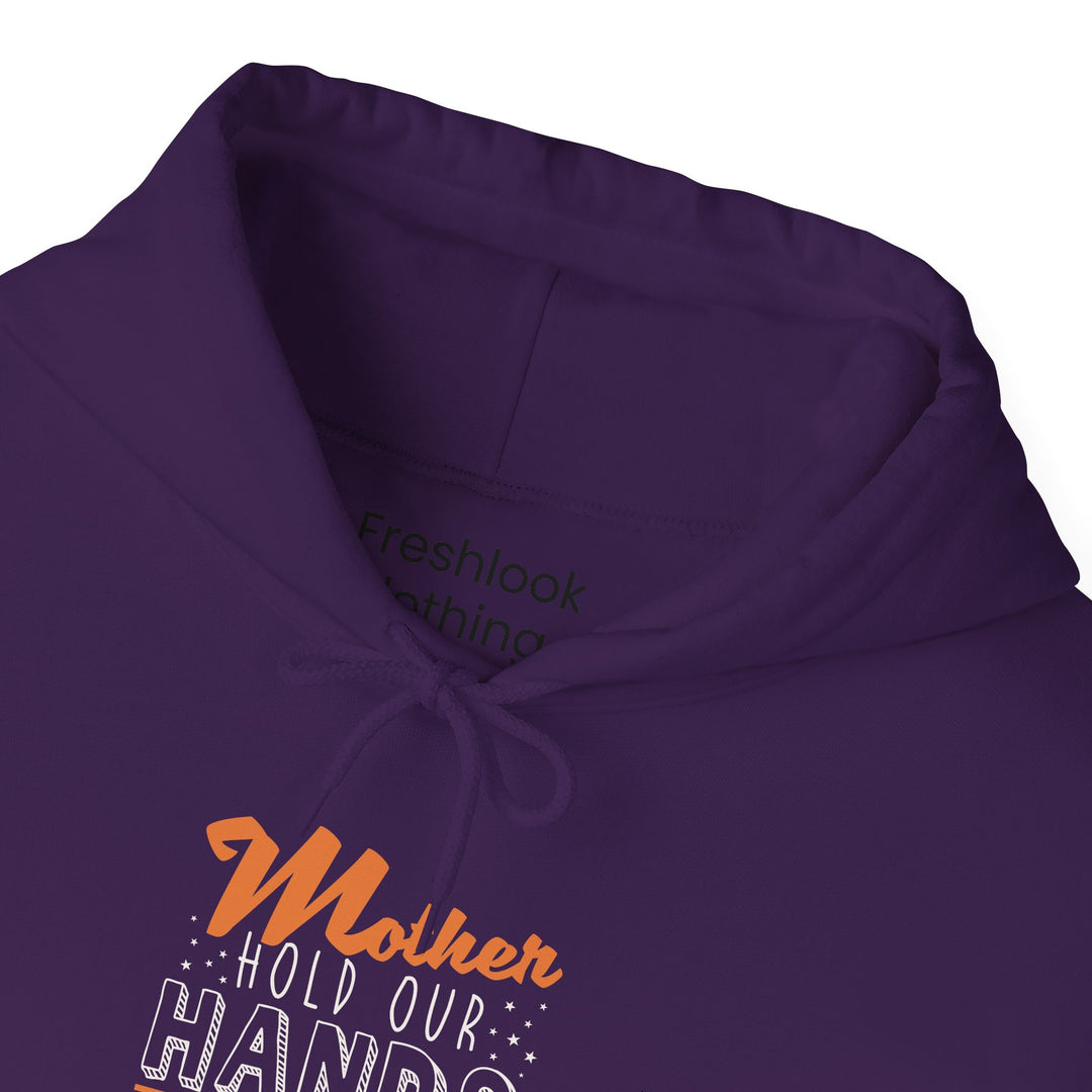 Mom's Hooded Sweatshirt – Mother Hold Our Hands - Motivate Us Design