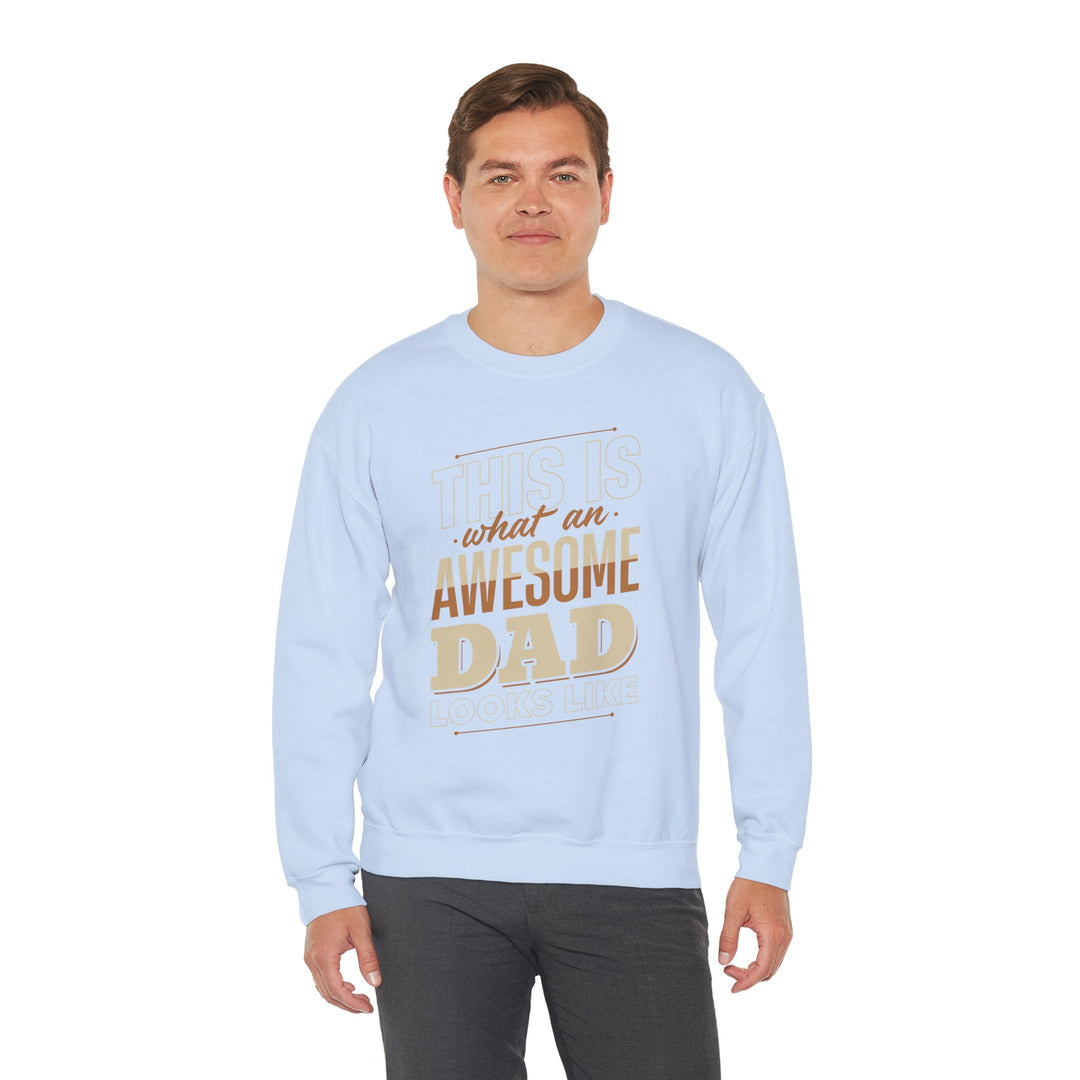 Dad’s Sweatshirt – This is What an Awesome Dad Looks Like Design