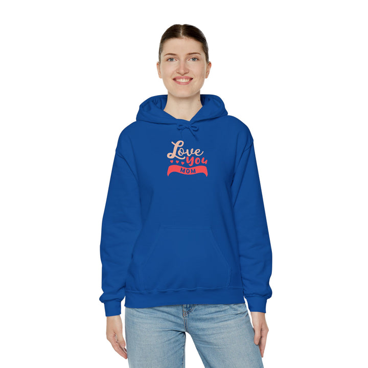 Mom's Hooded Sweatshirt – Love You Mom Design