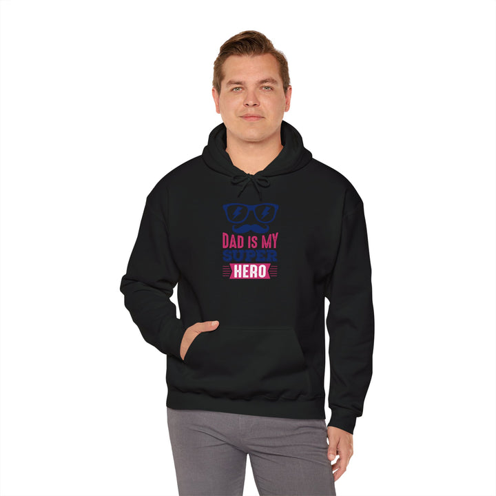 Dad’s Hooded Sweatshirt – Dad is My Superhero Design