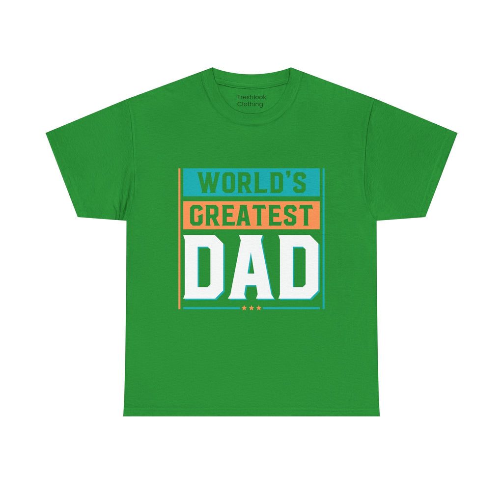 Dad's T-Shirt - World's Greatest Dad Design