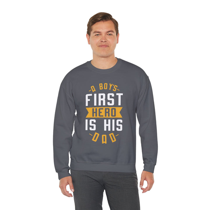 Dad’s Sweatshirt – A Boy's First Hero is His Dad Design