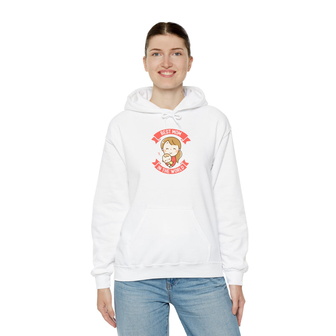 Mom's Hooded Sweatshirt – Best Mom in the World Design